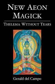 New Aeon Magick  Thelema Without Tears