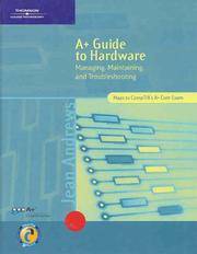 A+ Guide to Hardware: Managing, Maintaining, and Troubleshooting Andrews, Jean