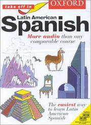 Oxford Take Off in Latin American Spanish: A Complete Language Learning Pack Book & 4 Cassettes...