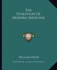 The Evolution Of Modern Medicine