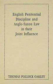 English Penitential Discipline and Anglo-Saxon Law in Their Joint Influence