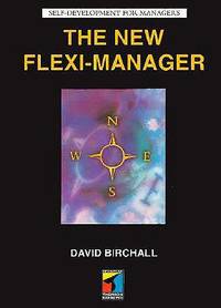 The New Flexi-Manager (Self-Development for Managers)
