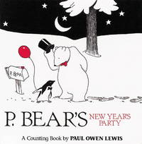 P. Bear's New Year's Party: A Counting Book