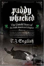 Paddy Whacked: The Untold Story of the Irish American Gangster