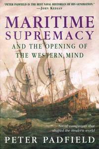 Maritime Supremacy and The Opening Of the Western Mind