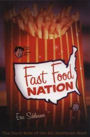 Fast Food Nation: The Dark Side of the All-American Meal (Thorndike Press Large Print Nonfiction Series) by Eric Schlosser