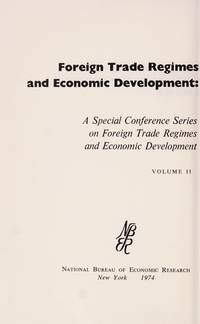 cover of Foreign Trade Regimes and Economic Development: Ghana A Special Conference Series... volume II