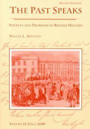 The Past Speaks, Sources and Problems in British History, Volume II