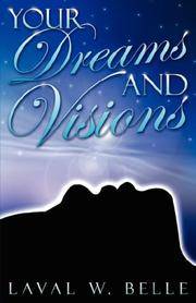 Your Dreams and Visions