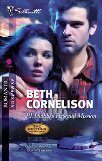 P.I. Daddy's Personal Mission (Silhouette Romantic Suspense)