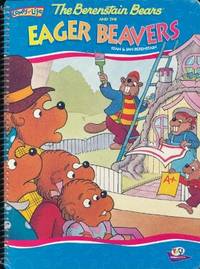 The Berenstain Bears and the Eager Beavers (Comes to Life) de Stan Berenstain; Jan Berenstain - 1993-01-01