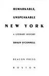 Remarkable, Unspeakable New York