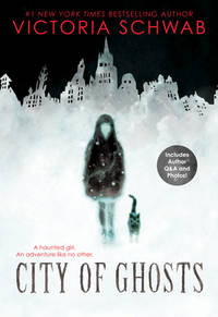 City of Ghosts: Volume 1 by Victoria Schwab; V. E. Schwab - 2019