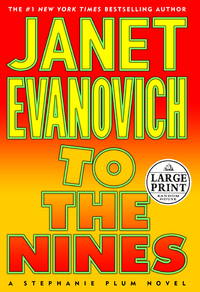 To the Nines (Stephanie Plum, No. 9) by Janet Evanovich - 2003-07-15