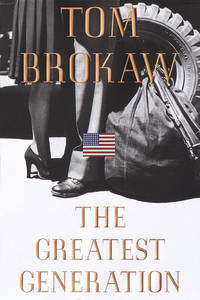 The Greatest Generation by Brokaw, Tom - 1998