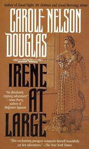 Irene At Large: An Irene Adler Novel