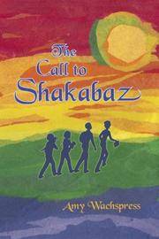 The Call To Shakabaz