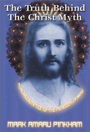 image of The Truth Behind the Christ Myth: The Redemption of the Peacock Angel