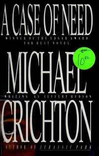 A Case Of Need de Michael Crichton; Jeffery Hudson - 1993