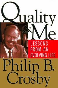 Quality and Me: Lessons from an Evolving Life