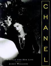 Chanel : Her Style and Her Life