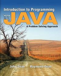 Introduction to Programming with Java : A Problem Solving Approach