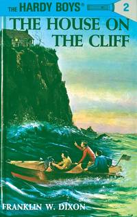 The House on the Cliff (Hardy Boys, Book 2) by Franklin W. Dixon