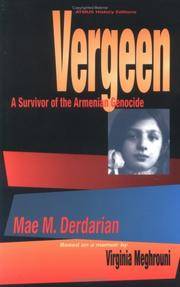 Vergeen: A Survivor of the Armenian Genocide.