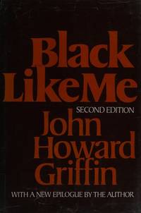 Black Like Me by Griffin, John Howard