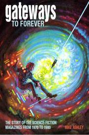 Gateways to Forever: the Story of the Science-Fiction Magazines From 1970 to 1980 (Liverpool...