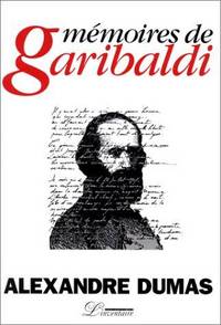 Memoires de Garibaldi (French Edition) by Alexandre Dumas - 1994