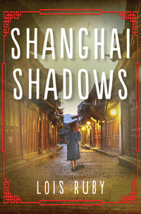 Shanghai Shadows (ISBN: 9781504028028)