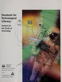 Standards for Technological Literacy : Content for the Study of Technology