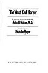 The West End Horror: A Posthumous Memoir Of John H. Watson, M.D. - 