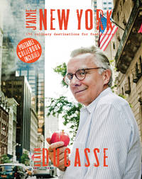 J'aime New York : 150 Culinary Destinations for Food Lovers