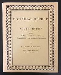 Pictorial effect in photography, being hints on composition and chiaroscuro for photographers