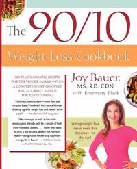 The 90/10 Weight Loss Cookbook: 100-Plus Slimming Recipes for the Whole Family - Plus a Complete...