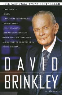 David Brinkley:  A Memoir
