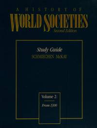 A History of World Societies-2nd Ed. Study Guide