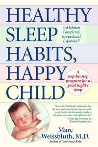 Healthy Sleep Habits, Happy Child by Weissbluth M.D., Marc - 1999-04-12