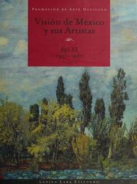 Vision De Mexico y Sus Artistas Herencia Plastica Del Mexico Colonial Renovaciones a Tres Siglos De Distancia Tomo V by Lupina Lara Elizondo - Limited First Edition - 2004 - from Samuel Lasenby Bookseller (SKU: 1033)