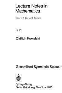 Generalized symmetric spaces (Lecture notes in mathematics ; 805)