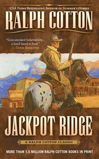 Jackpot Ridge (Ralph Cotton Western Series)
