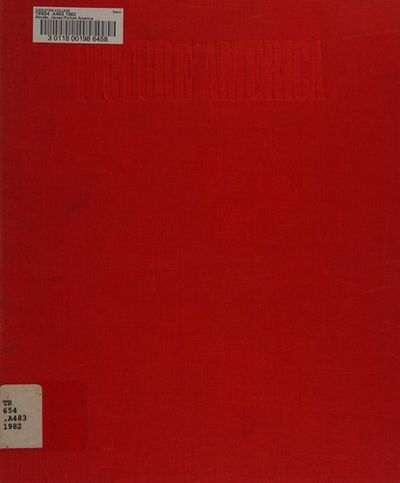 Picture America.; Jim Alinder: Photographs. Wright Morris: Words. Ansel Adams: Introduction