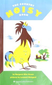 The Country Noisy Book by Margaret Wise Brown - Paperback - 1994 - from Eatons Books and Crafts (SKU: