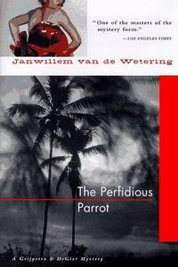 THE PERFIDIOUS PARROT