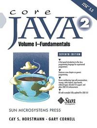 Core Java 2 Vol. 1 : Fundamentals