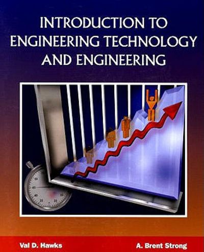 BIBLIO | Introduction to Engineering Technology and Engineering by Val ...