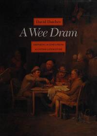 A Wee Dram  Drinking Scenes from Scottish Literature.