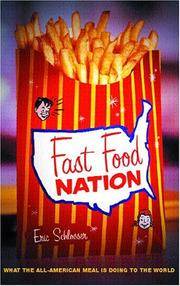 cover of Fast Food Nation: What the All-American Meal is Doing to the World
